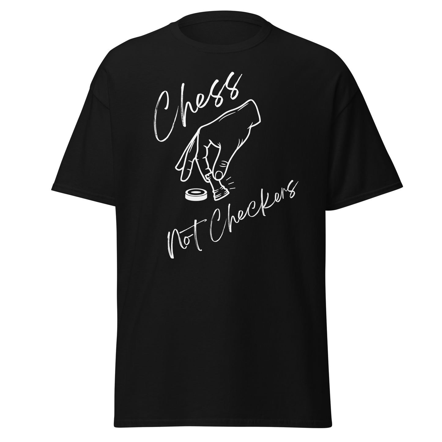 Chess not Checkers Tee