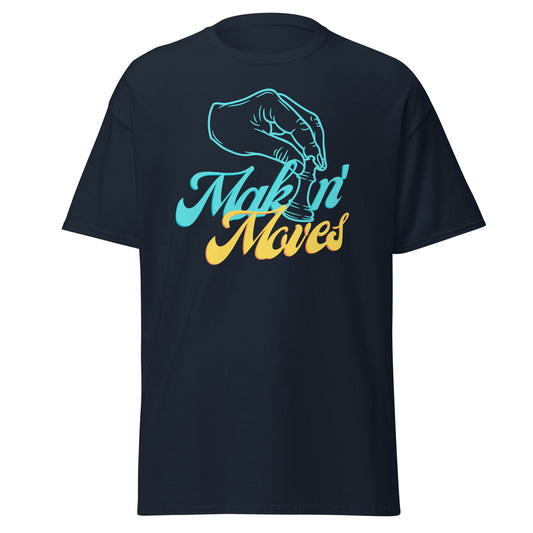 Makin' Moves Tee